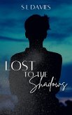 Lost to the Shadows (eBook, ePUB)