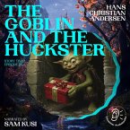 The Goblin and the Huckster (Story Time, Episode 96) (MP3-Download)