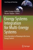 Energy Systems Integration for Multi-Energy Systems (eBook, PDF)