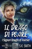 Il Drago di Pearl (I Signori Draghi di Valdier, #10) (eBook, ePUB) Il Drago di Pearl (I Signori Draghi di Valdier, #10) (eBook, ePUB)