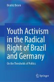 Youth Activism in the Radical Right of Brazil and Germany (eBook, PDF)