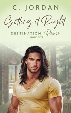 Cover Getting It Right (Destination: Desire, #5) (eBook, ePUB)