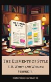 The Elements of Style (eBook, ePUB) The Elements of Style (eBook, ePUB)