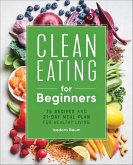 Clean Eating for Beginners (eBook, ePUB)