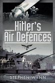 Hitler's Air Defences (eBook, ePUB)