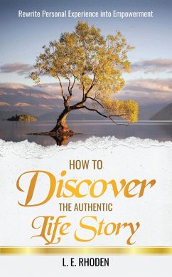 Cover How to Discover the Authentic Life Story (eBook, ePUB)