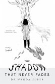 The Shadow That Never Fades (eBook, ePUB)