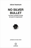 No Silver Bullet (eBook, ePUB) No Silver Bullet (eBook, ePUB)