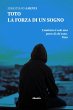 Toto. La forza di un sogno (eBook, ePUB) - Bild 1