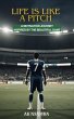 Life Is Like a Pitch (eBook, ePUB) - Bild 1