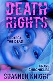 Death Rights (Grave Chronicles, #2) (eBook, ePUB) Death Rights (Grave Chronicles, #2) (eBook, ePUB)