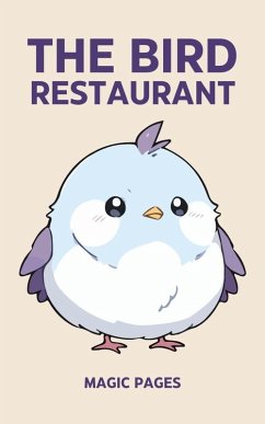 The Bird Restaurant (Creative Garden, #1) (eBook, ePUB) - Pages, Magic