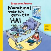 Manchmal wär ich gern ein Hai (MP3-Download) Manchmal wär ich gern ein Hai (MP3-Download)