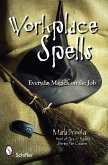 Workplace Spells (eBook, ePUB)