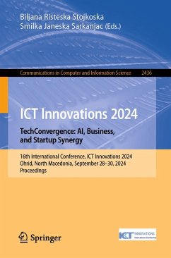 ICT Innovations 2024. TechConvergence: AI, Business, and Startup Synergy (eBook, PDF)