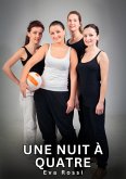 Une Nuit à Quatre (eBook, ePUB)