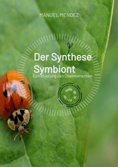 Der Synthese Symbiont (eBook, ePUB) - Mendez, Manuel