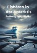 Eisbären in der Antarktis (eBook, ePUB) - Bild 1