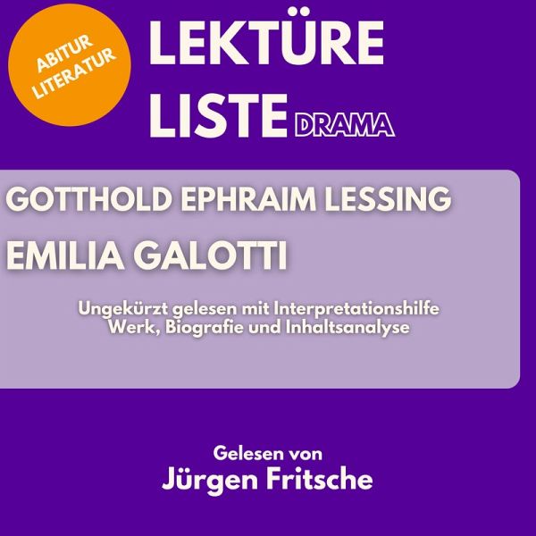 Gotthold Ephraim Lessing: Emilia Galotti. Ungekürzt gelesen mit Interpretationshilfe (MP3-Download) Gotthold Ephraim Lessing: Emilia Galotti. Ungekürzt gelesen mit Interpretationshilfe (MP3-Download)
