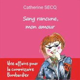 Sang rancune, mon amour (MP3-Download) Sang rancune, mon amour (MP3-Download)