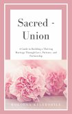 Sacred-Union (eBook, ePUB) Sacred-Union (eBook, ePUB)