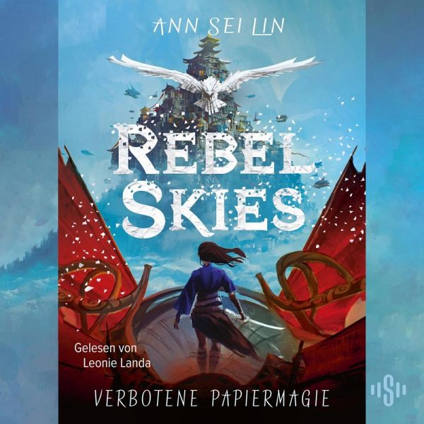 Rebel Skies – Verbotene Papiermagie (Rebel Skies 1) (MP3-Download) Rebel Skies – Verbotene Papiermagie (Rebel Skies 1) (MP3-Download)