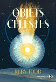 Objets Célestes (eBook, ePUB) Objets Célestes (eBook, ePUB)