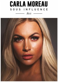 Sous influence (eBook, ePUB) - Moreau, Carla