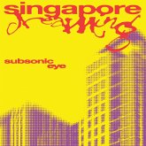 Singapore Dreaming Singapore Dreaming