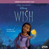 Wish: Das Original Hörbuch zum Disney Film (MP3-Download) Wish: Das Original Hörbuch zum Disney Film (MP3-Download)