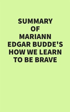 Cover Summary of Mariann Edgar Budde's How We Learn to Be Brave (eBook, ePUB)