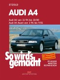 Audi A4 von 11/94-10/00, Avant von 1/96-9/01 (eBook, PDF) Audi A4 von 11/94-10/00, Avant von 1/96-9/01 (eBook, PDF)