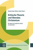 Kritische Theorie und liberales Christentum (eBook, PDF)