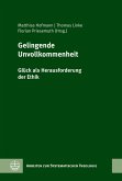 Gelingende Unvollkommenheit (eBook, PDF) Gelingende Unvollkommenheit (eBook, PDF)