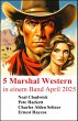 5 Marshal Western in einem Band April... - Bild 1