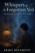 Whispers of the Forgotten Veil: A... - Bild 1