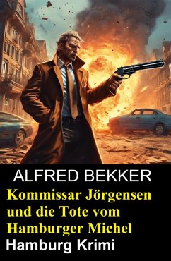 Cover Kommissar Jörgensen und die Tote vom Hamburger Michel: Hamburg Krimi (eBook, ePUB)