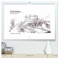 ZeitZeichnen - Stolberg vor unserer Zeit (hochwertiger Premium Wandkalender 2026 DIN A2 quer), Kunstdruck in Hochglanz ZeitZeichnen - Stolberg vor unserer Zeit (hochwertiger Premium Wandkalender 2026 DIN A2 quer), Kunstdruck in Hochglanz