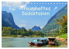 Traumhaftes Südostasien (Tischkalender 2026 DIN A5 quer), CALVENDO Monatskalender Traumhaftes Südostasien (Tischkalender 2026 DIN A5 quer), CALVENDO Monatskalender