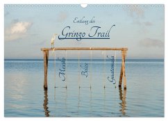 Entlang des Gringo Trail (Wandkalender 2026 DIN A3 quer), CALVENDO Monatskalender