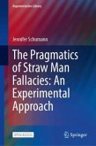 The Pragmatics of Straw Man Fallacies: An Experimental Approach The Pragmatics of Straw Man Fallacies: An Experimental Approach