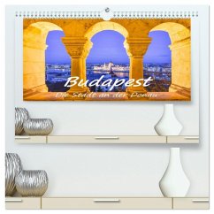 Budapest - Die Stadt an der Donau (hochwertiger Premium Wandkalender 2026 DIN A2 quer), Kunstdruck in Hochglanz Budapest - Die Stadt an der Donau (hochwertiger Premium Wandkalender 2026 DIN A2 quer), Kunstdruck in Hochglanz