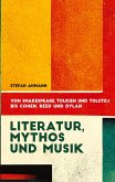 Literatur, Mythos und Musik