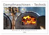 Dampfmaschinen - Technik (Wandkalender... - Bild 1