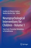 Neuropsychological Interventions for Children - Volume 1 Neuropsychological Interventions for Children - Volume 1