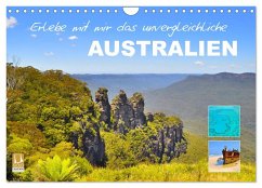 Erlebe mit mir das unvergleichliche Australien (Wandkalender 2026 DIN A4 quer), CALVENDO Monatskalender Erlebe mit mir das unvergleichliche Australien (Wandkalender 2026 DIN A4 quer), CALVENDO Monatskalender