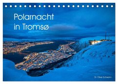 Polarnacht in Tromsø (Tischkalender 2026 DIN A5 quer), CALVENDO Monatskalender Polarnacht in Tromsø (Tischkalender 2026 DIN A5 quer), CALVENDO Monatskalender