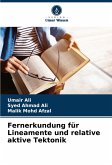 Fernerkundung für Lineamente und relative aktive Tektonik Fernerkundung für Lineamente und relative aktive Tektonik