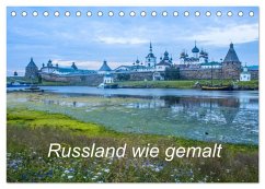 Russland wie gemalt (Tischkalender 2026 DIN A5 quer), CALVENDO Monatskalender