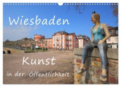 Wiesbaden Kunst in der Öffentlichkeit (Wandkalender 2026 DIN A3 quer), CALVENDO Monatskalender Wiesbaden Kunst in der Öffentlichkeit (Wandkalender 2026 DIN A3 quer), CALVENDO Monatskalender